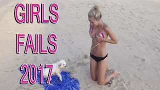 ABSOLUTE FAIL - GIRLS FAILS COMPILATION 2017