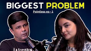 Biggest problem! | Pointless Ep. 1 | RJ Naved | Ft. @Ankkitachamoli