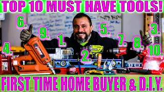 TOP 10 MUST HAVE TOOLS (First Time Home Buyers And DIYers) 2020