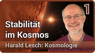 Harald Lesch • Was hat das Universum mit mir zu tun? | Kosmologie (1)