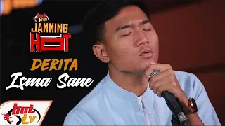 ISMA SANE - DERITA - Jamming Hot (LIVE)