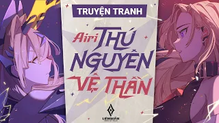 ✨ Truyện tranh | Airi Thứ nguyên vệ thần ✨ - Garena Liên Quân Mobile