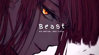 beast [sped up] -  mia martina + waka flocka