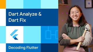 Using Dart analyze & Dart fix | Decoding Flutter