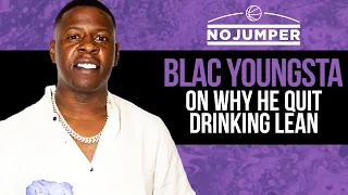 Blac Youngsta on why he Quit Drinking Lean