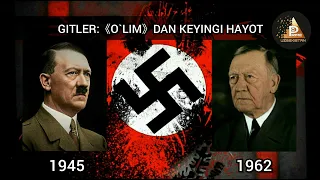 Adolf Gitler: «O‘lim»dan keyingi hayot (2-qism)