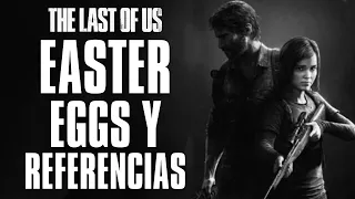 The Last of Us - TODOS Los Easter Eggs y Referencias