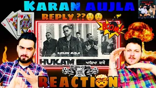 HUKAM | Karan Aujla | Reply?? | Reaction | karanaujla ReactHub reactions