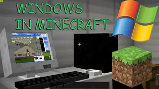 Компьютеры в Minecraft. Запускаем Windows XP!