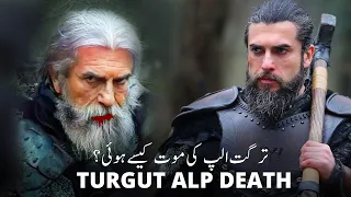 Turgut Alp Death | Turgut Ki Maut Kesy Hoi | Turgut in Kurulus Osman