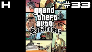 GTA San Andreas (2004) Walkthrough Part 33 (Storyline Mission) [PC]