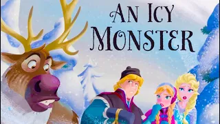 Read Aloud Disney Frozen An Icy Monster With Kids Entertainment👧👦