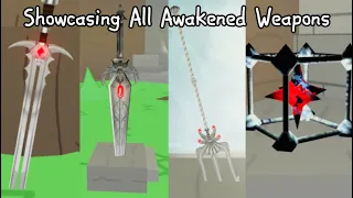 Showcasing All Awakened Weapons! {Wave Defense Gaem}