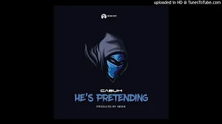 Cabum – He’s Pretending (Prod. by Negik