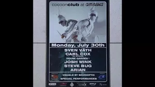 Sven Väth b2b Carl Cox Live at Cocoon Ibiza 30.07.2001