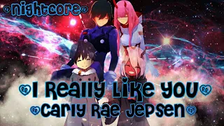 [Nightcore] Carly Rae Jepsen - I Really Like You [Remix]