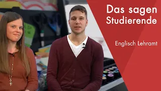 "Das sagen die Studierenden" | Englisch (Lehramt) studieren