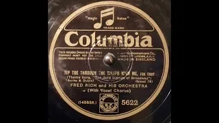 tip toe through the tulips with me by Fred Rich and his Orchestra (1929)