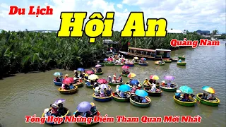 Du Lịch Hội An 2023 | Tham Quan Rừng Dừa Bảy Mẫu | Thưởng Thức Đặc Sản Phố Cổ | Ghé Caffe Lò Gạch Cũ