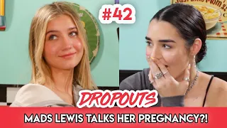 Mads Lewis talks about her pregnancy - Dropouts Podcast Ep 42