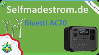 Bluetti AC70 test: The power station for all situations!