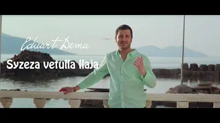 EDUART DEMA ..   SYZEZA VETULLA LLAJA..