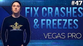 Sony Vegas Pro 13: How To Fix All Crashes & Freezes - Tutorial #47
