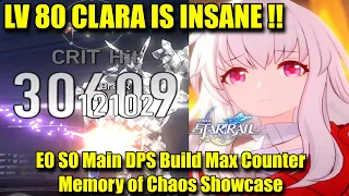 LV 80 CLARA IS INSANE !! E0 S0 Memory of Chaos Main DPS Build Showcase | Honkai Star Rail