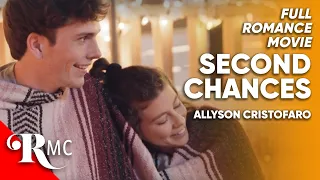 Second Chances | Full Romance Movie | Free HD Romantic Comedy Drama Film | @RomanceMovieCentral