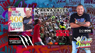 CARNAVALES MIXTAPE 2023  -   DJ CHIQUI DUBS  #1ENYOUTUBE #QUEXOPAMUNDIAL