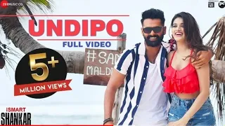 Undipo - Full Video | iSmart Shankar | Ram Pothineni, Nidhhi Agerwal & Nabha Natesh! Love S Singh😍