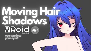 SUPER EASY WAY to Make Moving Hair Shadows in Vroid!