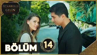 İstanbullu Gelin 14. Bölüm Full HD