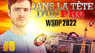 ♠♣♥♦ Dans la Tête d'un Pro : WSOP 2022 #8 (poker)