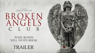 BROKEN ANGELS CLUB - Movie Trailer - Drama