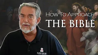 How to Approach the Bible