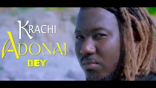 Krachi - Adonai Dey (Official Video)