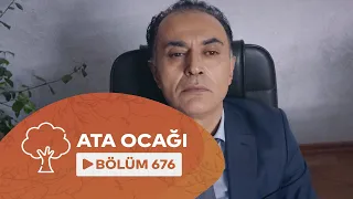 Ata Ocağı (676-cı Seriya)