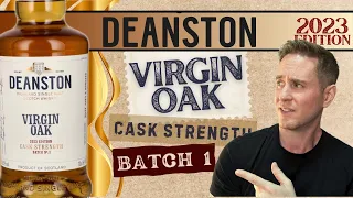 Cask Strength Deanston on a budget? | Deanston Virgin Oak Cast Strength 2023 Batch 1 REVIEW