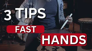 Learn these THREE TIPS FOR FAST HANDS