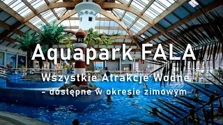 Aquapark Fala - Wszystkie atrakcje wodne dostępne zimą