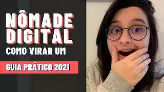 COMO SER NÔMADE DIGITAL EM 2021? | GUIA PRÁTICO PARA COMEÇAR DO ZERO