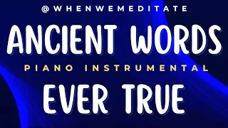 Ancient Words Ever True - Michael W Smith | Instrumental With Scriptures @whenwemeditate