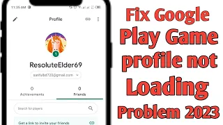 How to fix Google Play game profile not loading problem 2024