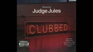 Clubbed CD2 2001  Mixed by Judge Jules