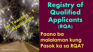 Registry of Qualified Applicants (RQA) / Paano ba Malalaman kung Pasok ka sa RQA?