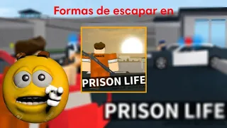 Formas de escapar en PRISON LIFE