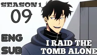 I RAID THE TOMB ALONE Season 1 Episode 09 English Subtitles