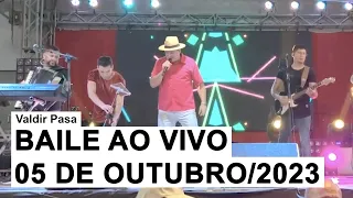 Valdir Pasa - Ao Vivo no Bailão (05 de Outubro/2023)