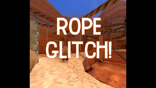 How To Get Out Of The Map (Rope Glitch)